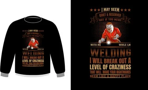 Welding Rage Quote – Bold Graphic Sweatshirt Design for Tradesmen Stock Illustration