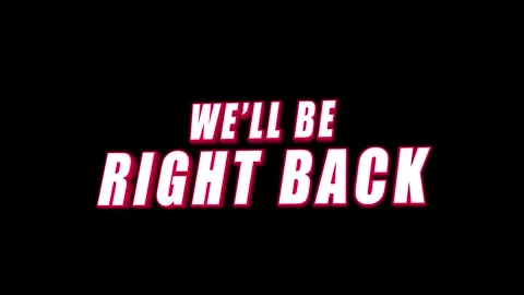 We'll Be Right Back 3D Text Animation, Broadcast Interludes and Streaming Breaks Stock Footage 337026573