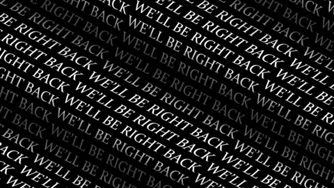 We'll be right back broadcast message repeating diagonally on dark screen Stock-Footage 337026765