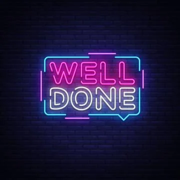 Well Done neon text vector design template. Well Done neon logo, light banner Stock Illustration