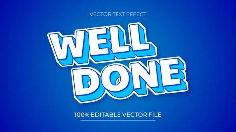 Well Done text effect editable 3d text for logo and business brand vector t.. Stock Illustration