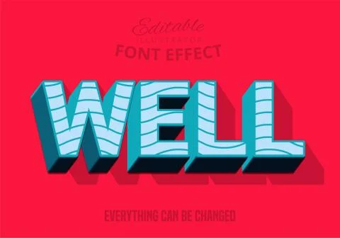 Well text, editable text style Stock Illustration