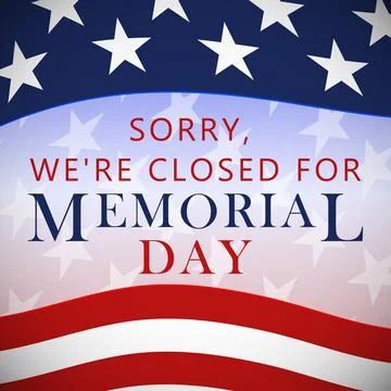 We're closed for Memorial Day. Vector illustration Stock Illustration