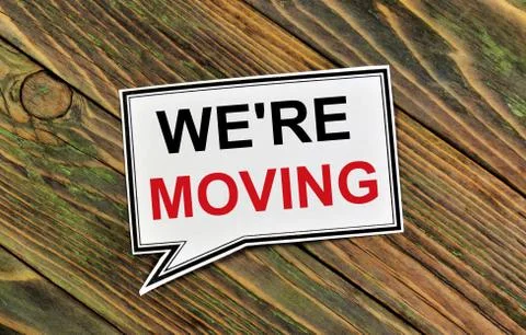 We're moving. Text label in the planning table. Stock Photos
