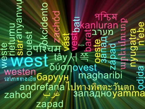 West multilanguage wordcloud background concept glowing Stock Illustration