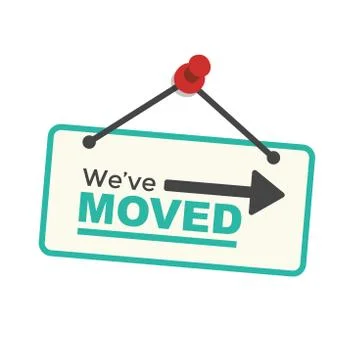 We've Moved Sign with Text Typography and icon to convey moving Stock Illustration