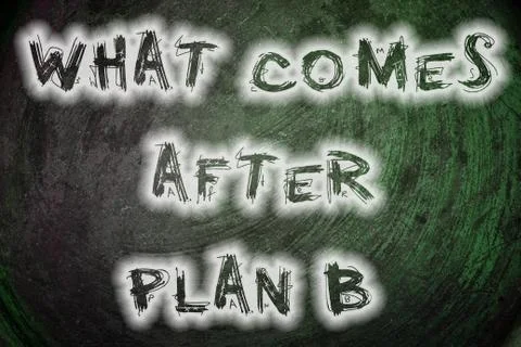 What comes after plan b concept Stock Illustration