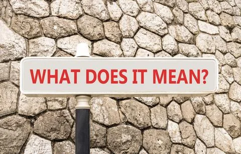 What does it mean words symbol. Concept words What does it mean on beautifu.. Фото