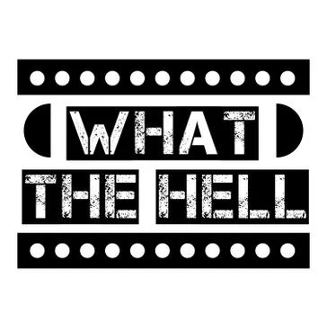 WHAT THE HELL stamp on white background Stock Illustration