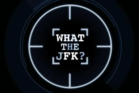 WHAT THE JFK Stock Illustration