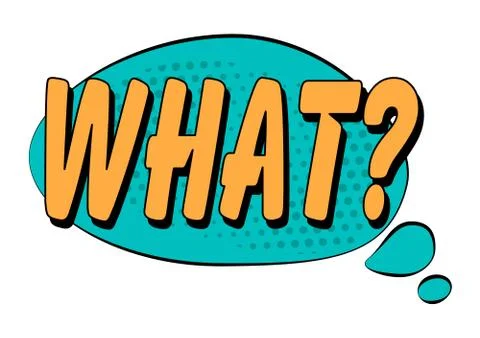 What? speech bubble in retro style Stock Illustration