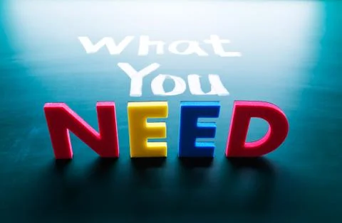 What you need concept Fotos de archivo
