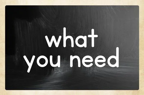 What you need concept Stock Photos