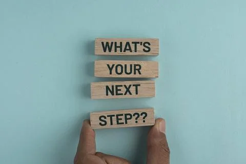 What is your next step symbol. Concept words What is your next step on bloc.. Stock Photos