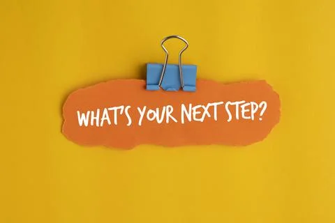 What is your next step symbol. Concept words What is your next step on bloc.. Stock Photos