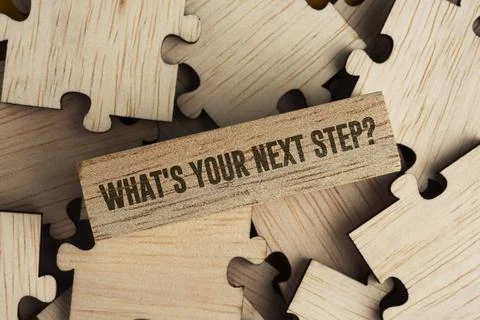 What is your next step symbol. Concept words What is your next step on bloc.. Фото