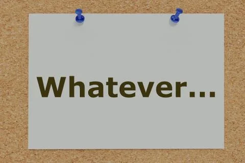 Whatever... - noncommittal concept Иллюстрация
