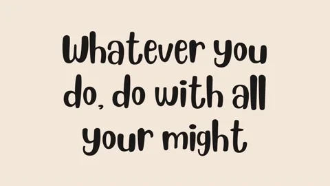 Whatever you do, do with all your might. Inspirational short Quote video Stock-Footage 220518266
