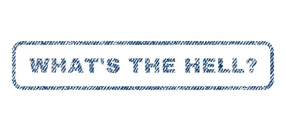 What'S The Hell Question Textile Stamp Illustrazione stock