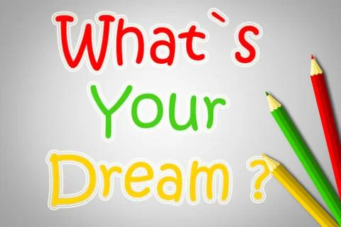 What's your dream concept Stock Illustration