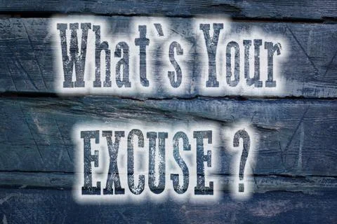 Whats your excuse concept Stock Illustration