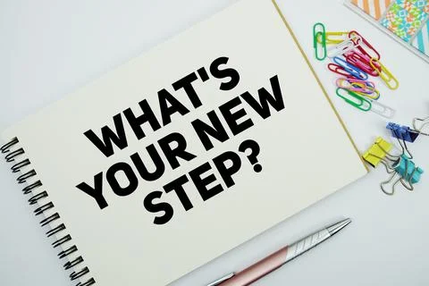 What's Your New Step? text message written on notepad with stationery flat .. Stock Photos