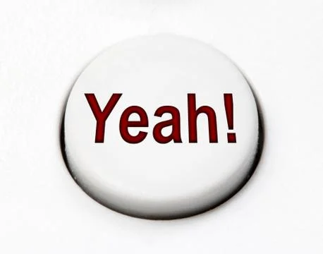 A white round button switch for agree Yeah close up. Stock Illustration