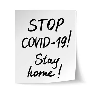 White sheet of paper with phrases STOP Covid-19, stay home Stock Illustration