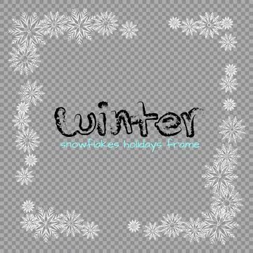 White Snowflakes frame template on transparent background. Winter holiday design Illustrazione stock