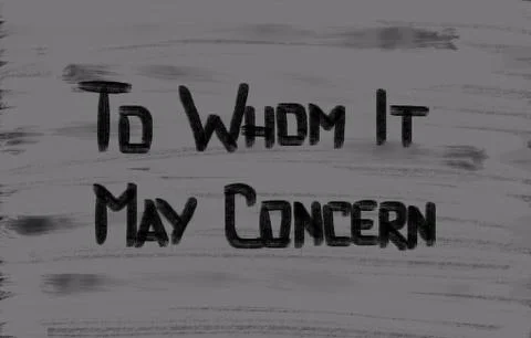 To whom it may concern concept Stock Illustration