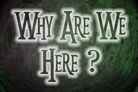 Why are we here? Stock Illustration