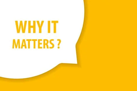 Why it matters speech bubble banner vector with copy space for business, mark Stock Illustration
