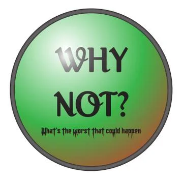 Why Not Button Stock Illustration