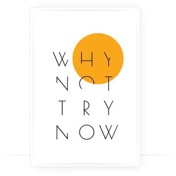 Why not try now, vector. Minimalist art design Stock Illustration