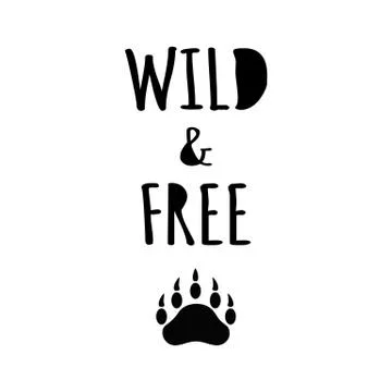 Wild and free text typography bear paw adventures logo illustration Hand draw Stock Illustration