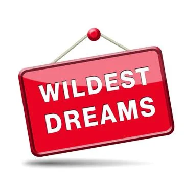 Wildest dreams Stock Illustration