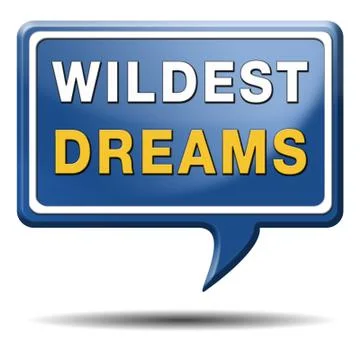 Wildest dreams Stock Illustration
