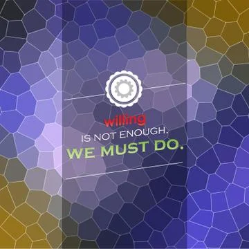 Willing is not enough Illustrazione stock