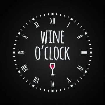 Wine glass concept with clock face. Wine oclock lettering . Stock Illustration