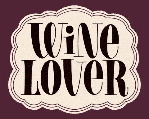 Wine Lover Hand Lettering Stock Illustration