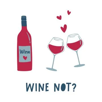 Wine not Stock Illustration