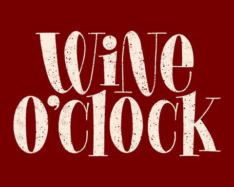 Wine OClock Hand Lettering Stock Illustration