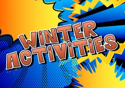 Winter Activities - Vector illustrated comic book style phrase. Stock Illustration