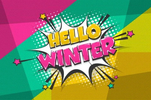 Winter comic text speech bubble pop art Stock Illustration