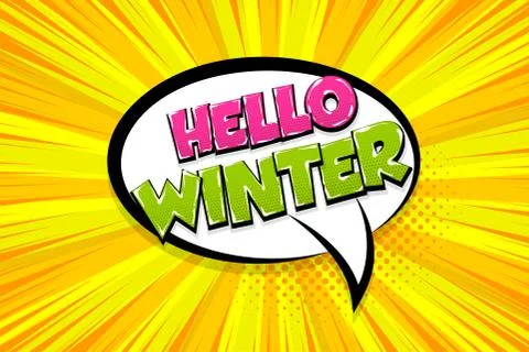Winter comic text speech bubble pop art Stock Illustration