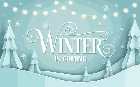 Winter is Coming text with snow covered trees and lights Stock Illustration