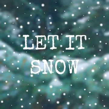 Winter poster on a blurred background called "Let it snow".Retro style text w Stock Illustration