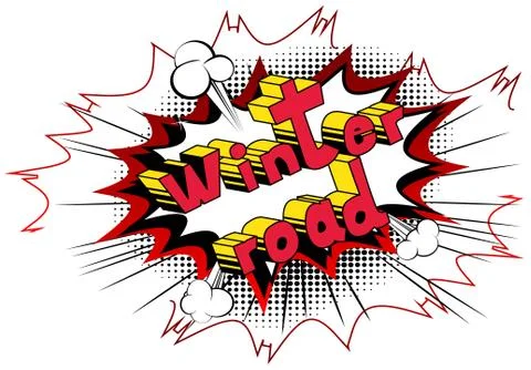 Winter Road - Vector illustrated comic book style phrase. Stock Illustration