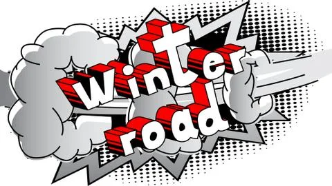 Winter Road - Vector illustrated comic book style phrase. Stock Illustration