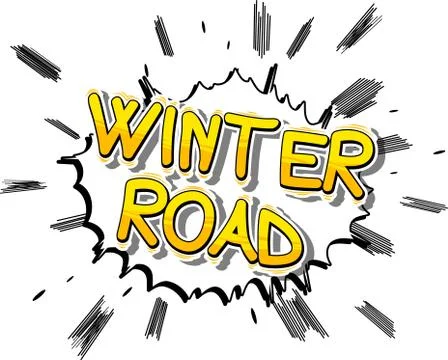 Winter Road - Vector illustrated comic book style phrase. Stock Illustration
